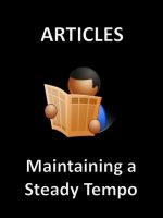 Maintaining a Steady Tempo
