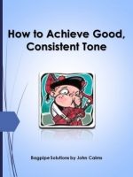 How to Achieve Good, Consistent Tone